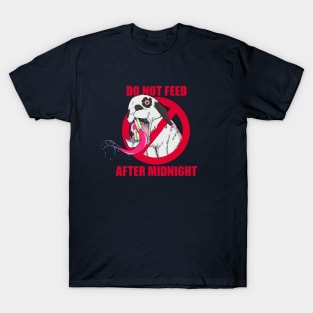 Do Not Feed! T-Shirt